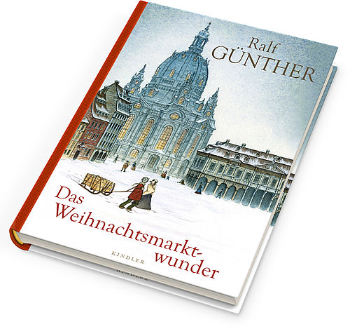 Ralf Günther: Das Weihnachtsmarktwunder
